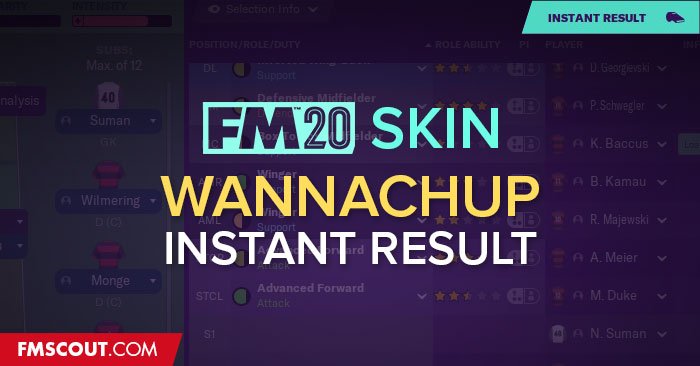 Wannachup Instant Result FM20 - All Default Skins Screenshot